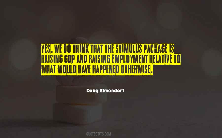 Doug Elmendorf Quotes #1350139