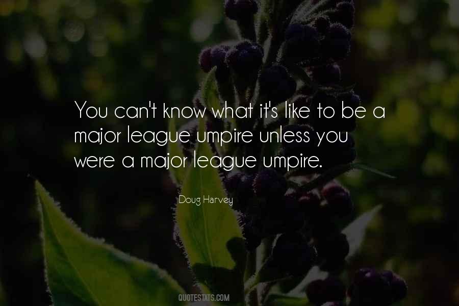 Doug Harvey Quotes #1181471