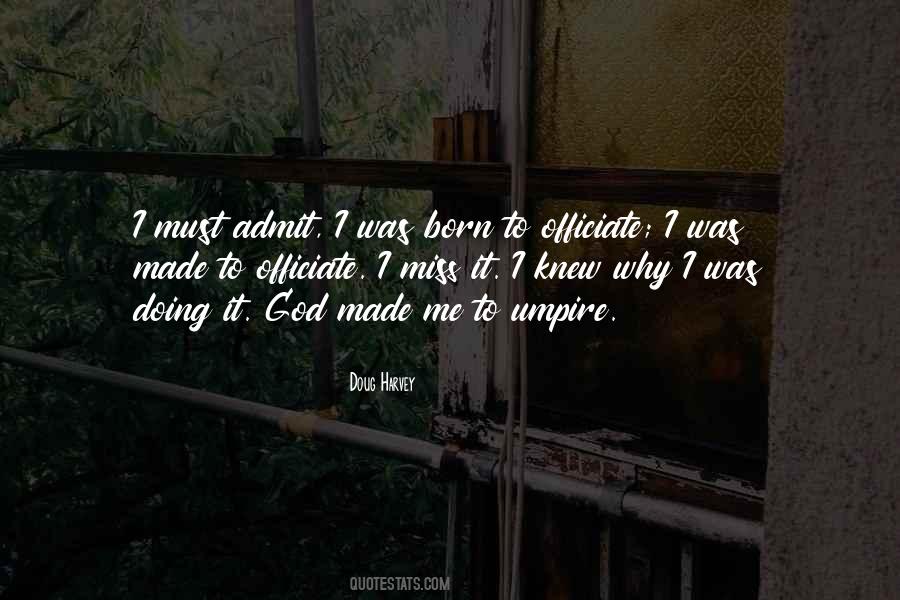 Doug Harvey Quotes #1672003