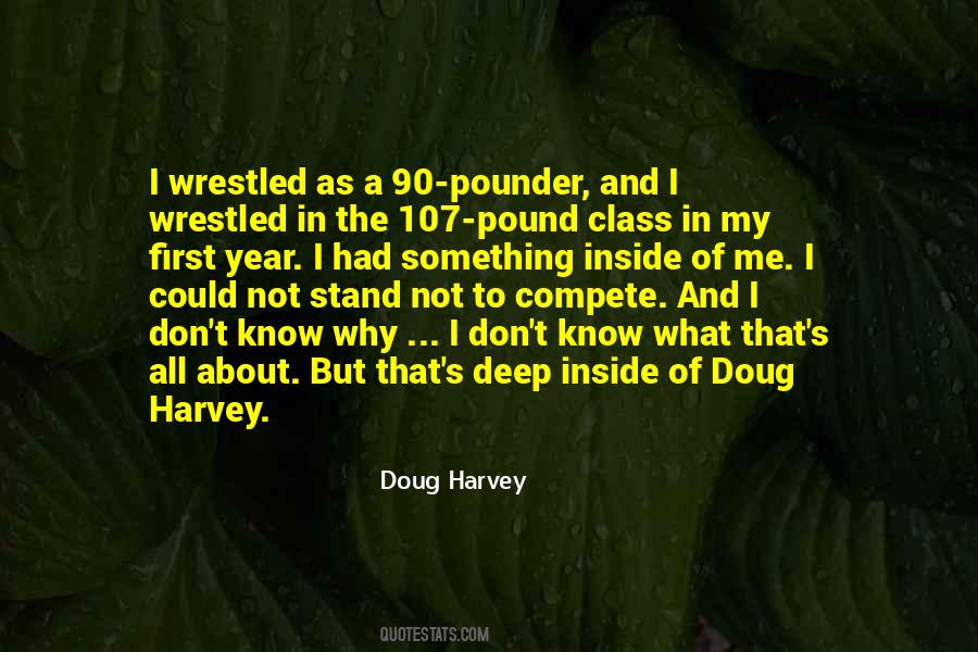 Doug Harvey Quotes #627796
