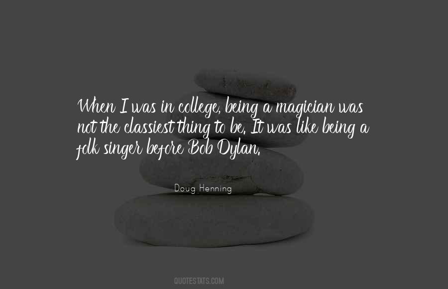 Doug Henning Quotes #257426