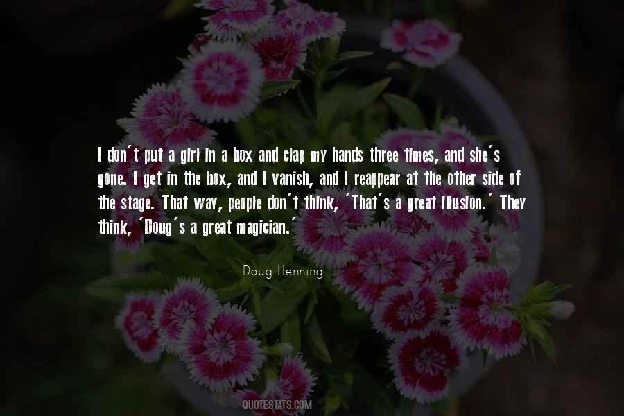 Doug Henning Quotes #922498