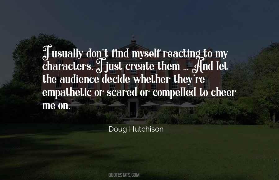 Doug Hutchison Quotes #613497