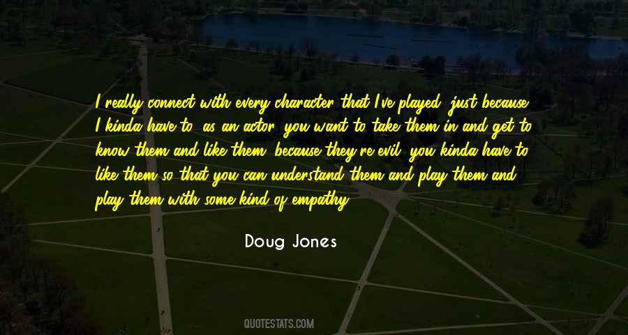 Doug Jones Quotes #1328175