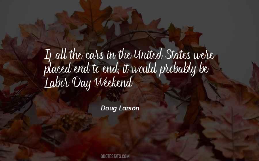 Doug Larson Quotes #1003914