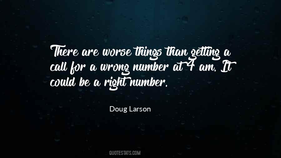 Doug Larson Quotes #1053432