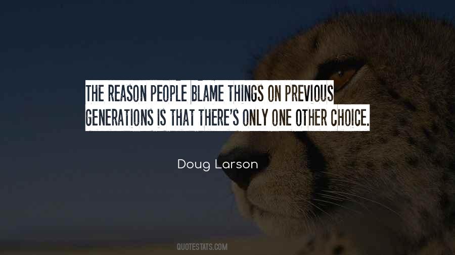 Doug Larson Quotes #1485286