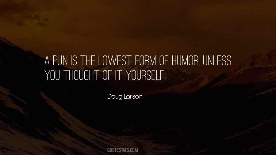 Doug Larson Quotes #1695842