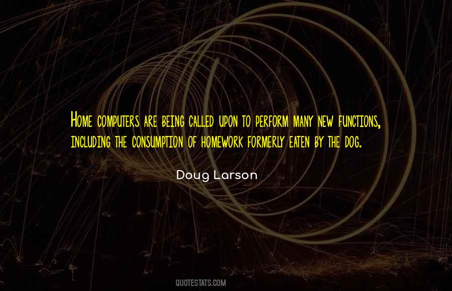 Doug Larson Quotes #1774559