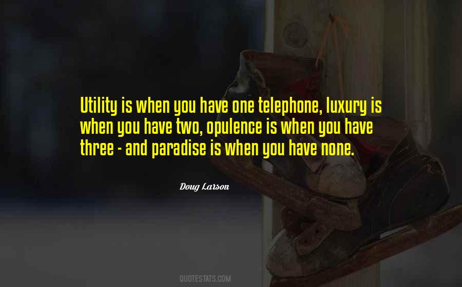 Doug Larson Quotes #480301