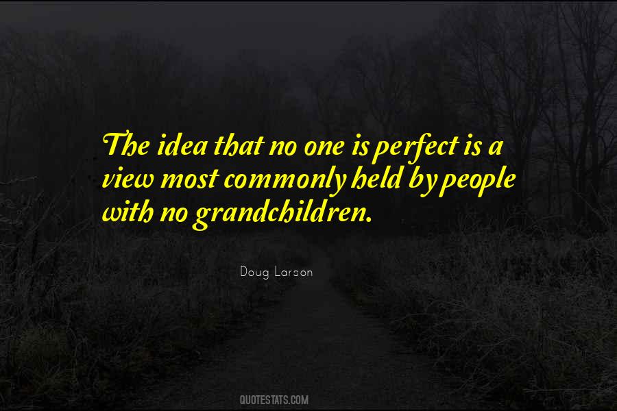 Doug Larson Quotes #798701