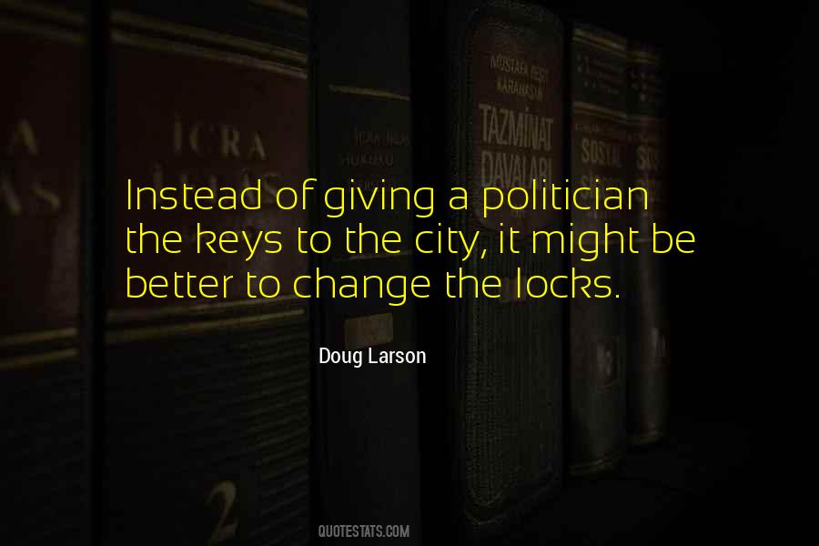 Doug Larson Quotes #870779