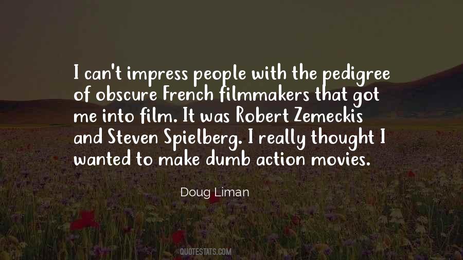 Doug Liman Quotes #1780490