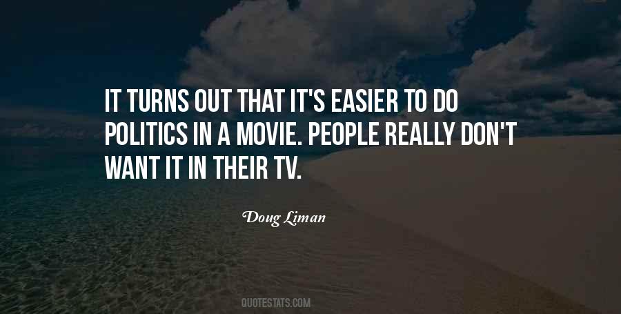 Doug Liman Quotes #211892