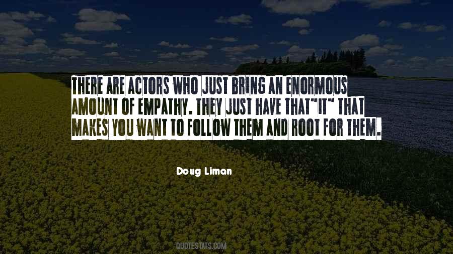 Doug Liman Quotes #538332