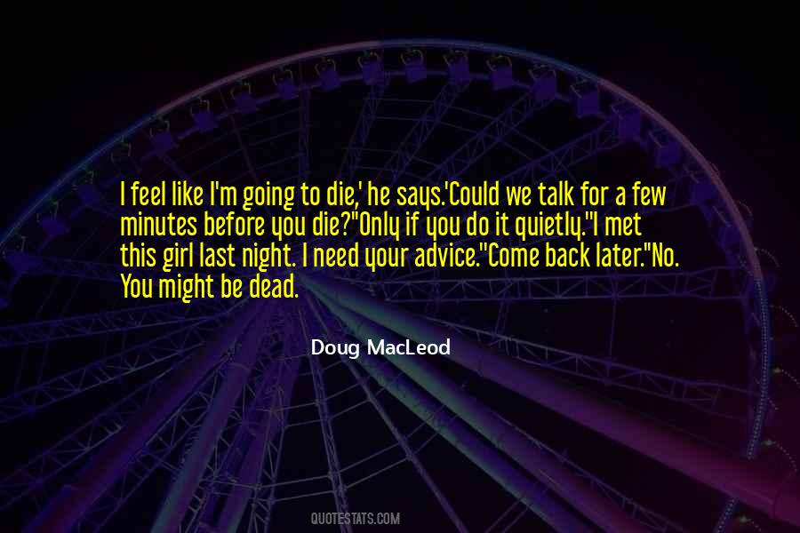 Doug MacLeod Quotes #262450