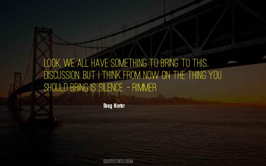 Doug Naylor Quotes #303887