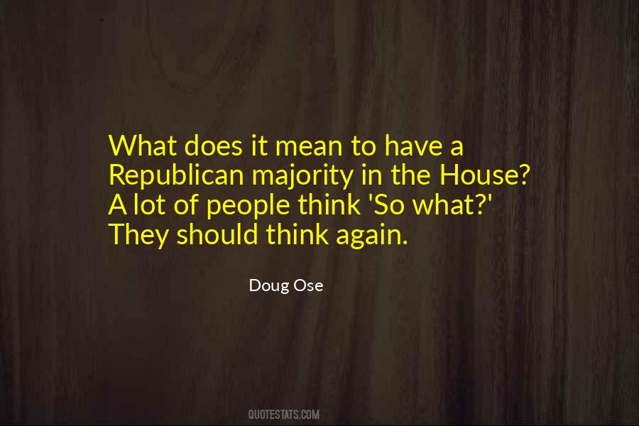 Doug Ose Quotes #1514925