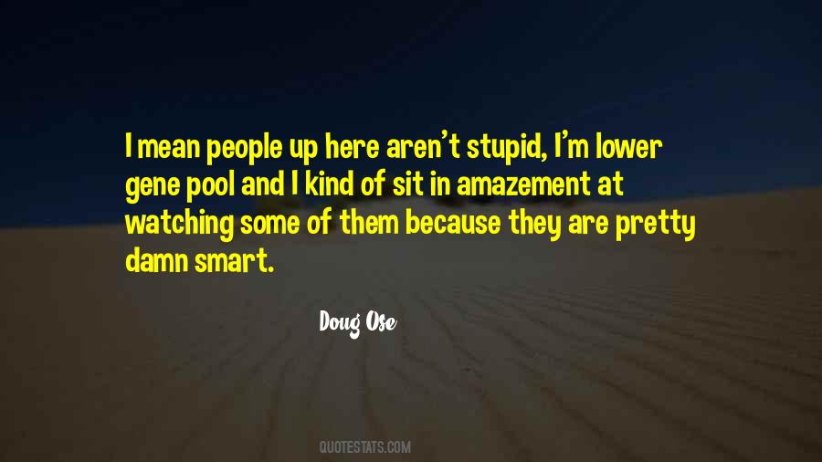 Doug Ose Quotes #831961