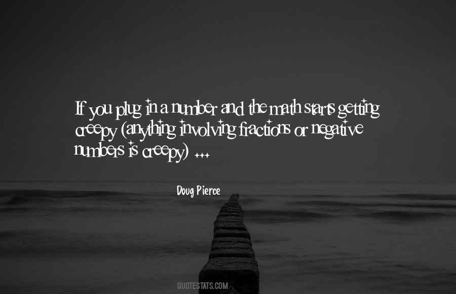 Doug Pierce Quotes #111592
