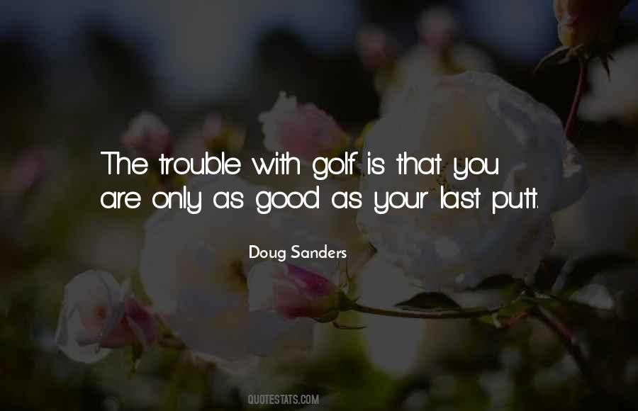 Doug Sanders Quotes #252784