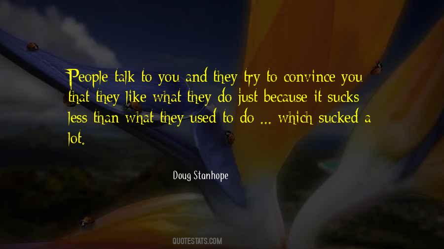 Doug Stanhope Quotes #1357852
