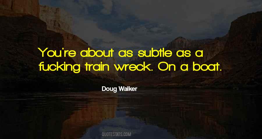 Doug Walker Quotes #1262631 Doug Walker Quotes #1262631