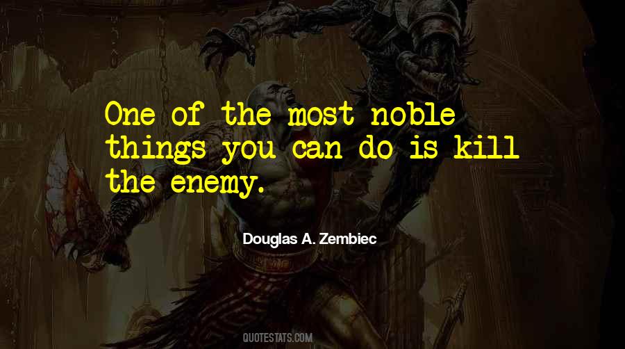 Douglas A. Zembiec Quotes #1143192