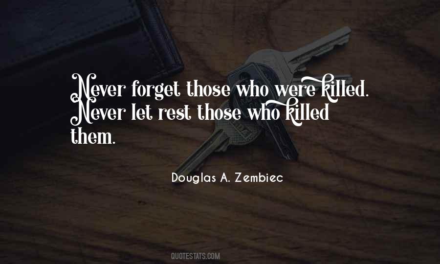 Douglas A. Zembiec Quotes #417207