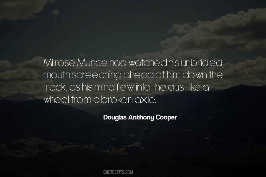 Douglas Anthony Cooper Quotes #445563 Douglas Anthony Cooper Quotes #445563