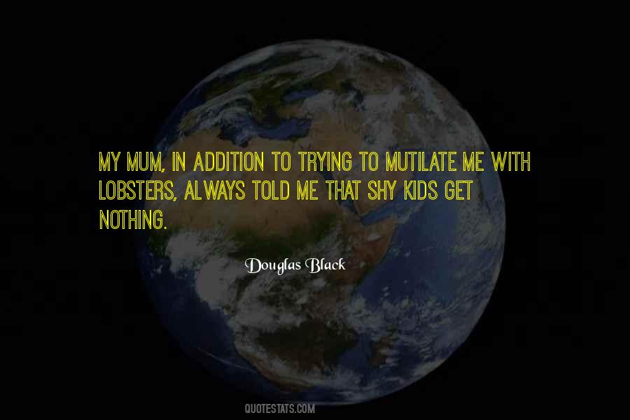 Douglas Black Quotes #1751356 Douglas Black Quotes #1751356