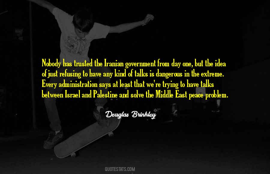 Douglas Brinkley Quotes #1452483