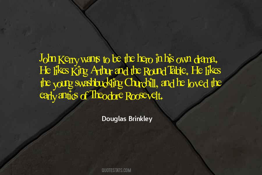 Douglas Brinkley Quotes #1505409