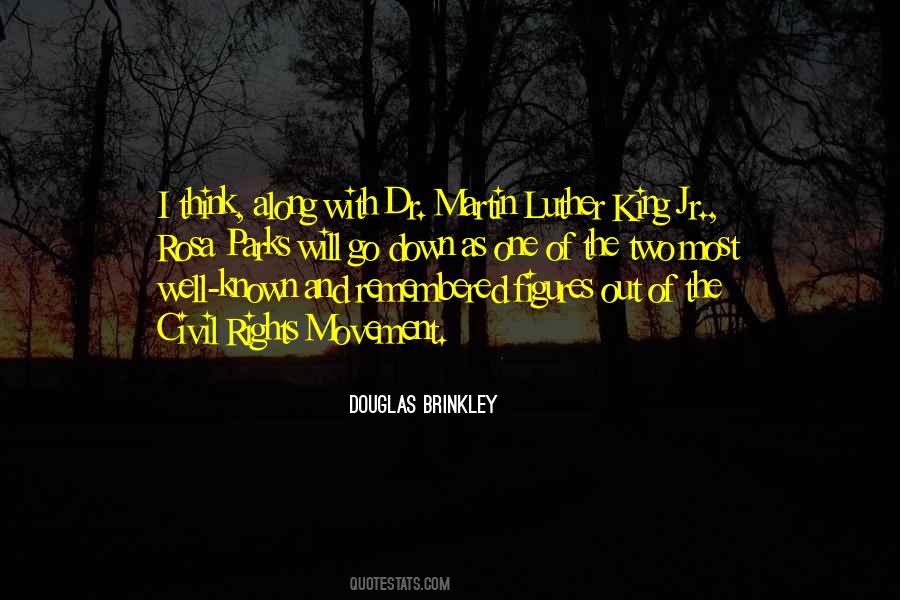 Douglas Brinkley Quotes #1810581