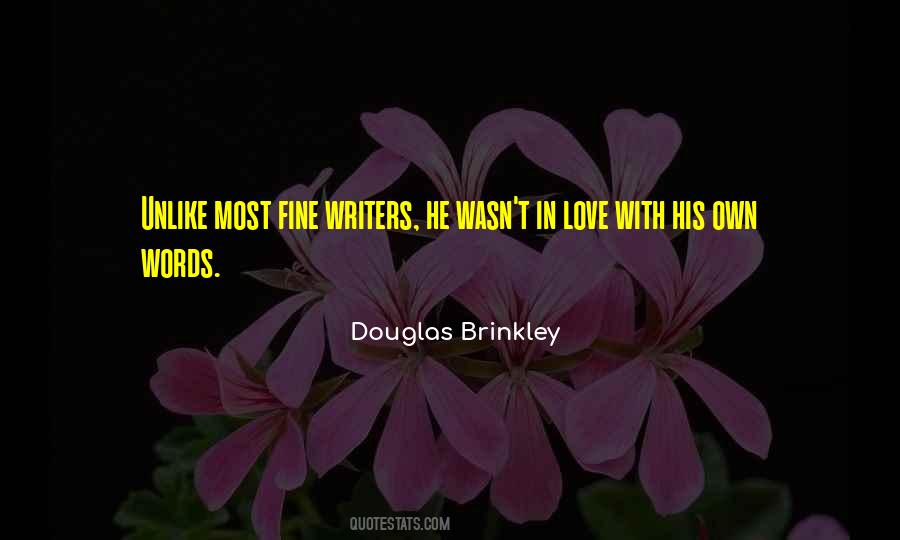 Douglas Brinkley Quotes #549339