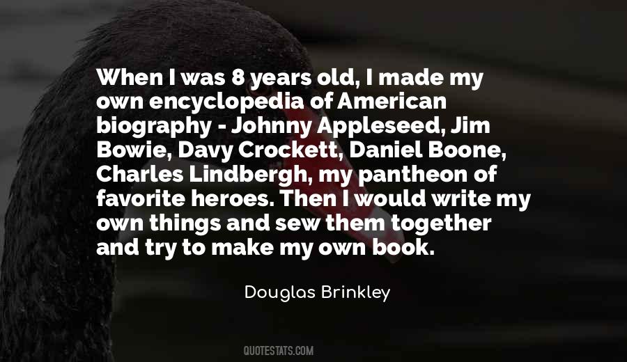 Douglas Brinkley Quotes #808996
