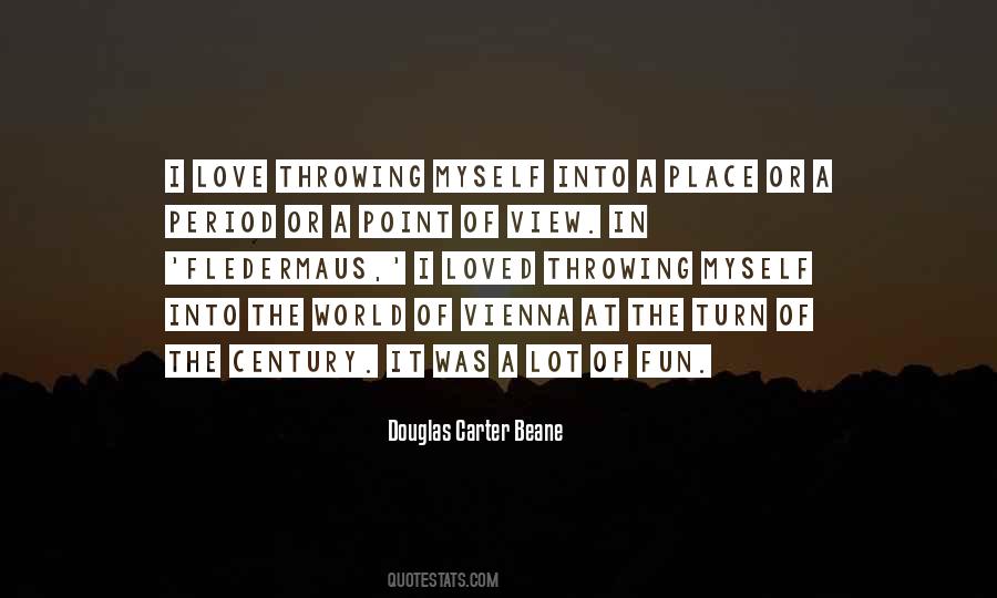 Douglas Carter Beane Quotes #236877