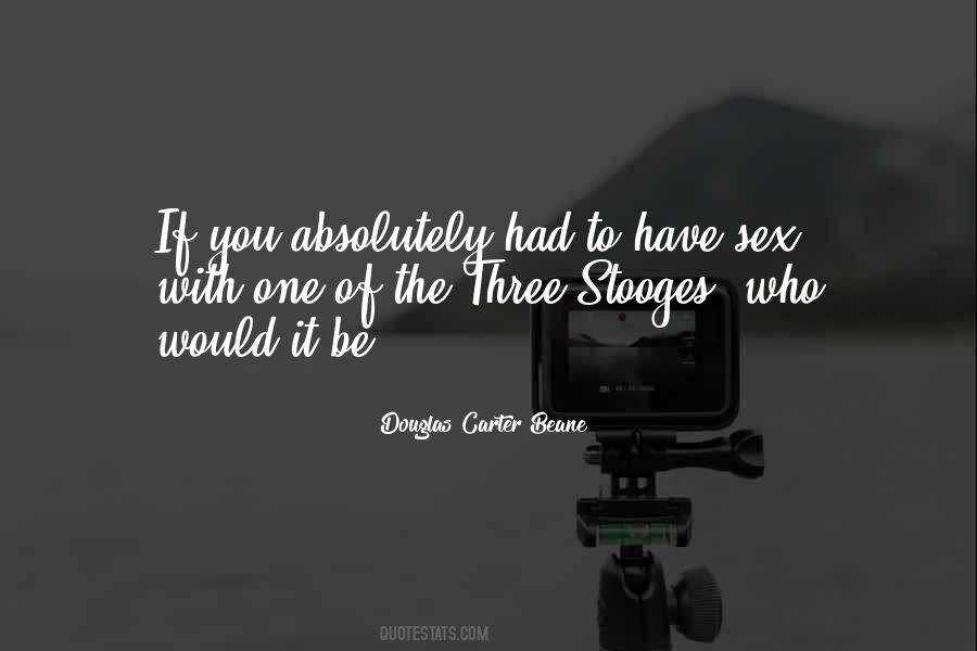 Douglas Carter Beane Quotes #814411