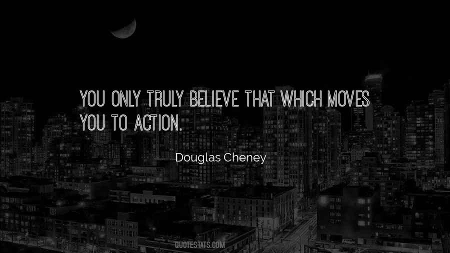 Douglas Cheney Quotes #1453978