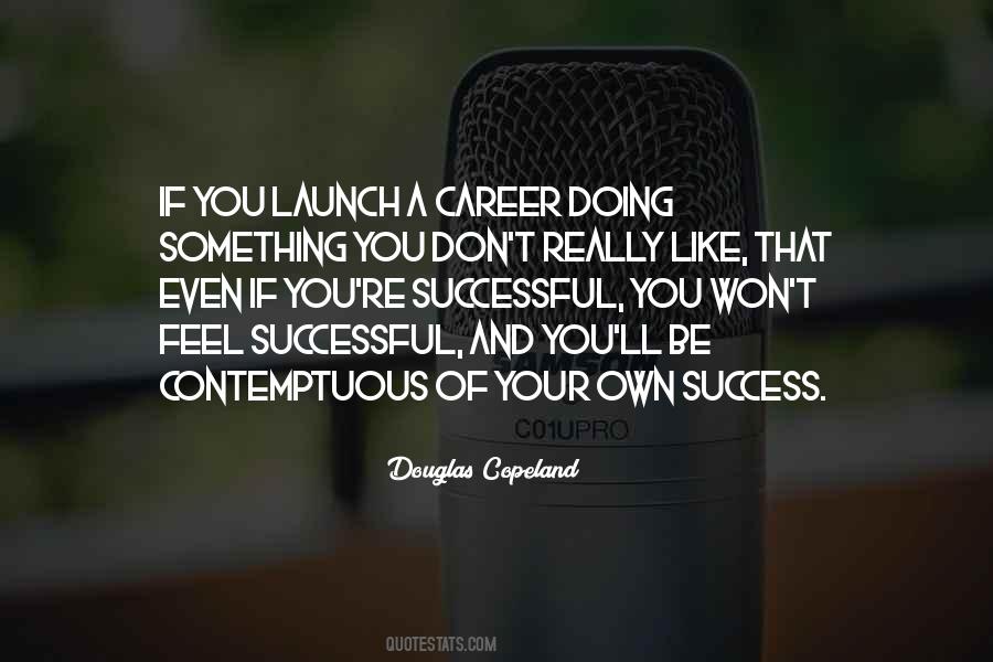 Douglas Copeland Quotes #1804483