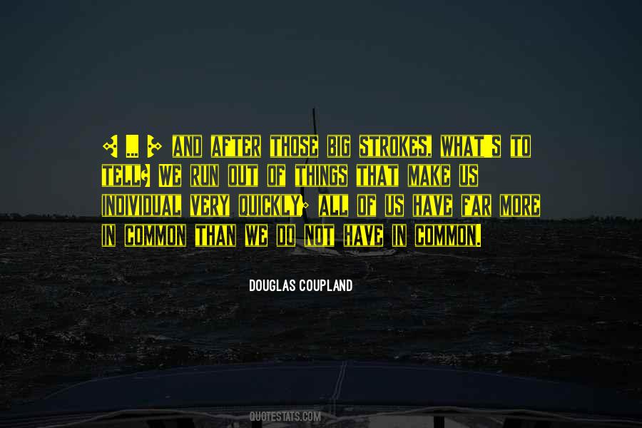Douglas Coupland Quotes #1323714