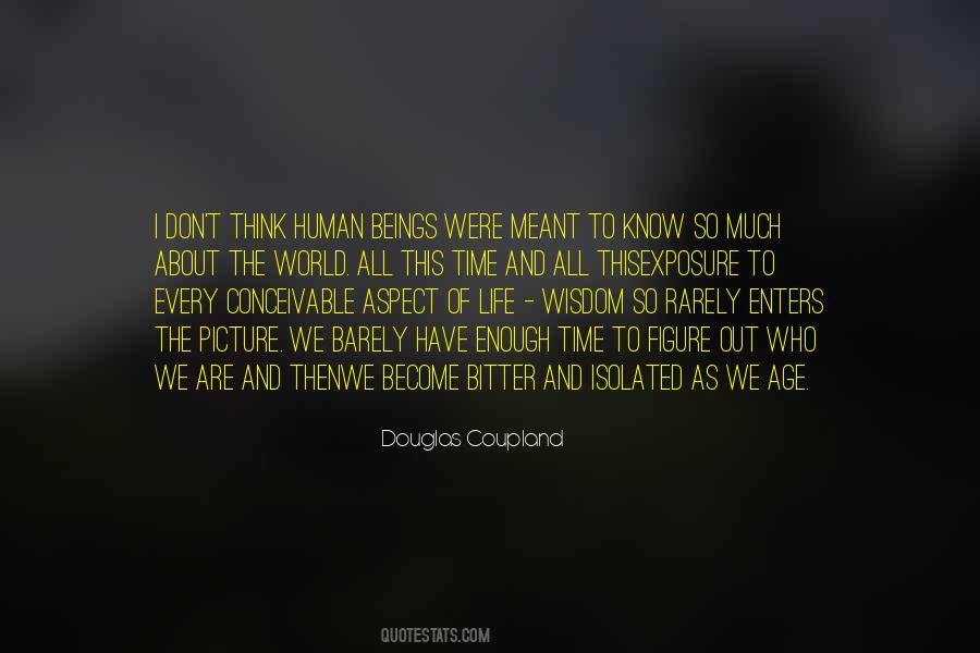 Douglas Coupland Quotes #1746074