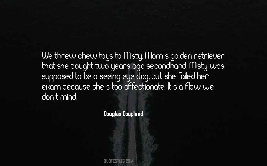 Douglas Coupland Quotes #196381