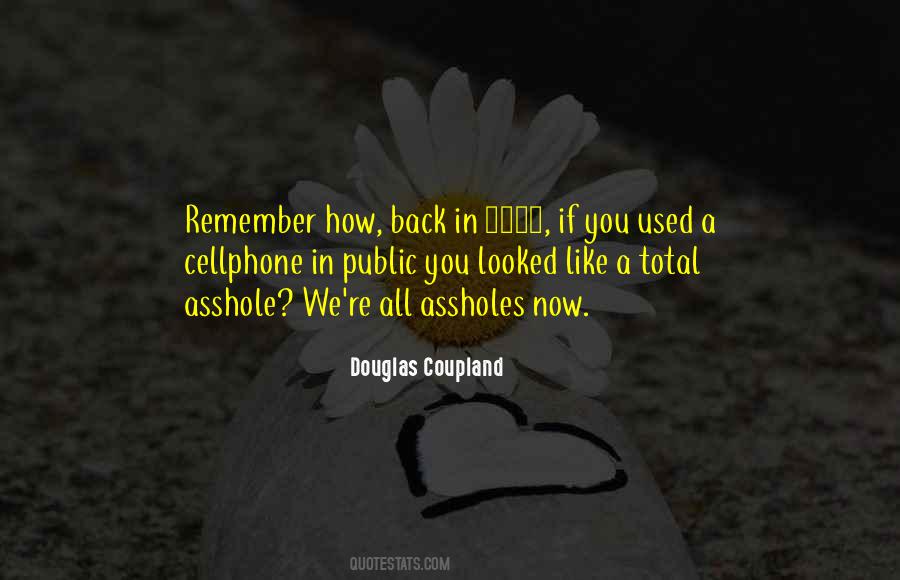 Douglas Coupland Quotes #488038