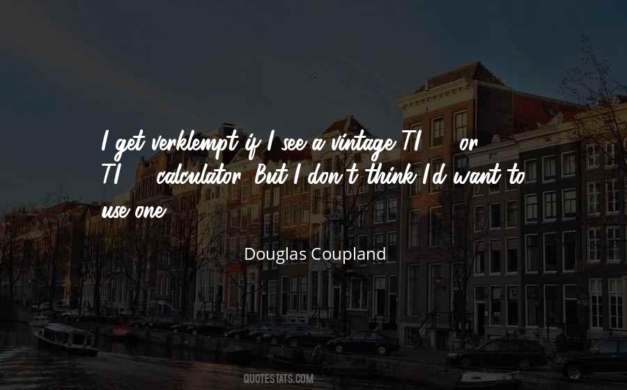 Douglas Coupland Quotes #559335
