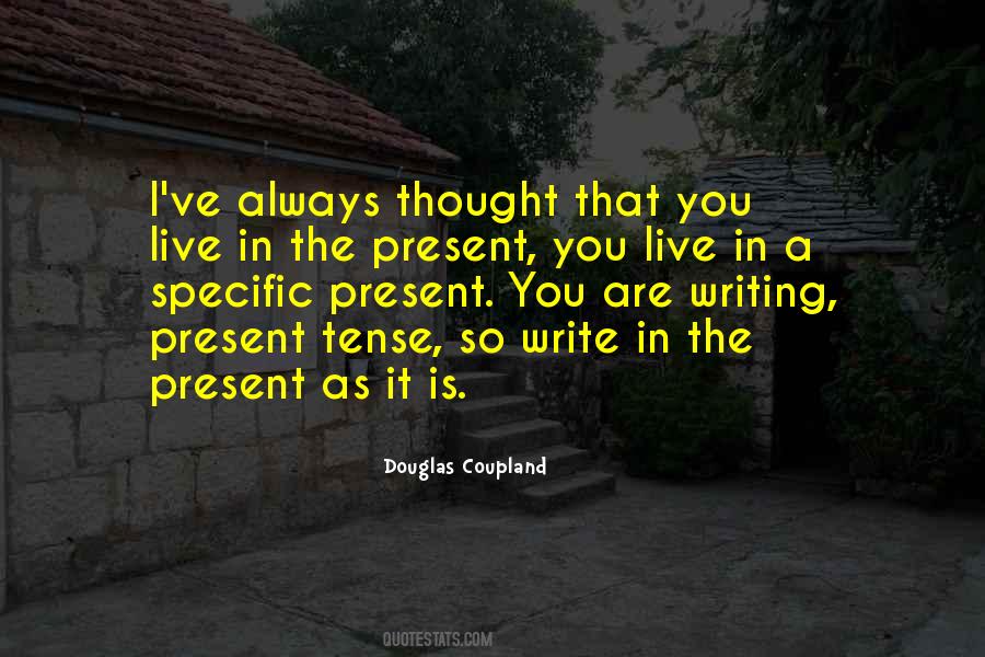 Douglas Coupland Quotes #624504