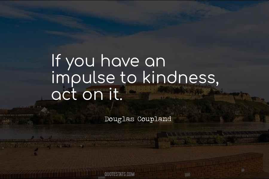 Douglas Coupland Quotes #662009