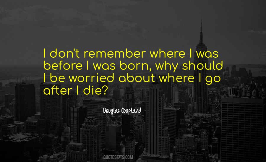 Douglas Coupland Quotes #666892