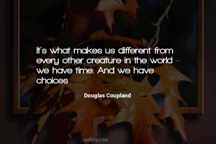 Douglas Coupland Quotes #809823