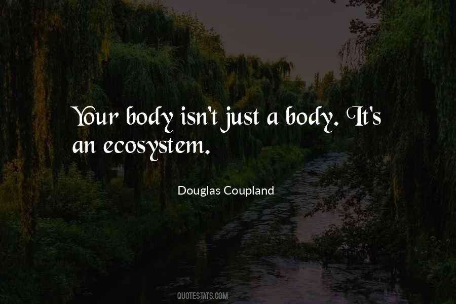 Douglas Coupland Quotes #922789